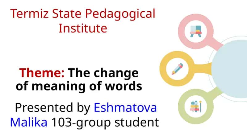 The change of meaning of words 1