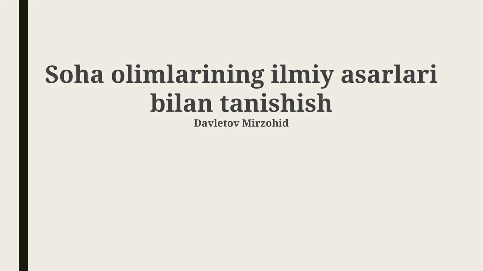 Soha olimlarining ilmiy asarlari bilan tanishish 1