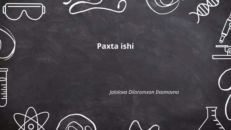 Paxta ishi 1