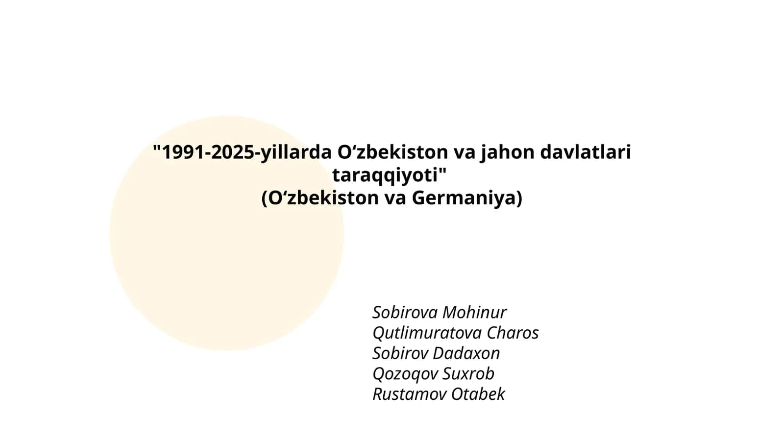 "1991-2025-yillarda Oʻzbekiston va jahon davlatlari taraqqiyoti" 1