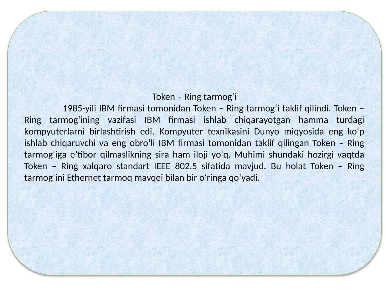 Token – Ring tаrmоg‘i 1