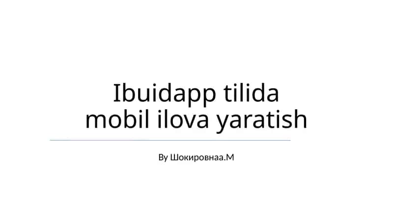 Ibuidapp tilida mobil ilova yaratish 1