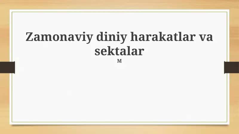 Zamonaviy diniy harakatlar va sektalar 1