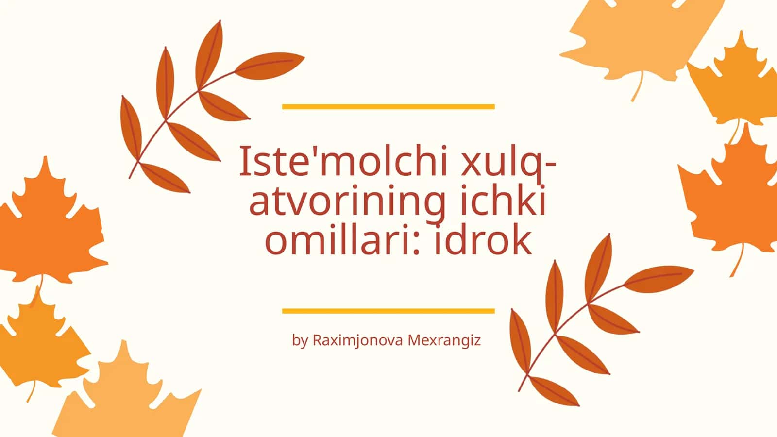 Iste'molchi xulq-atvorining ichki omillari: idrok 1