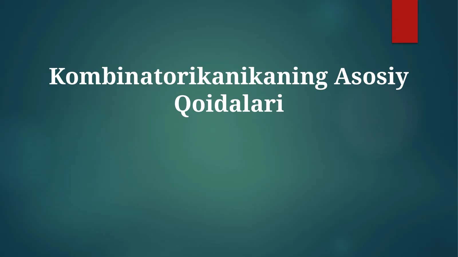 Kombinatorikaning Asosiy Qoidalari 1