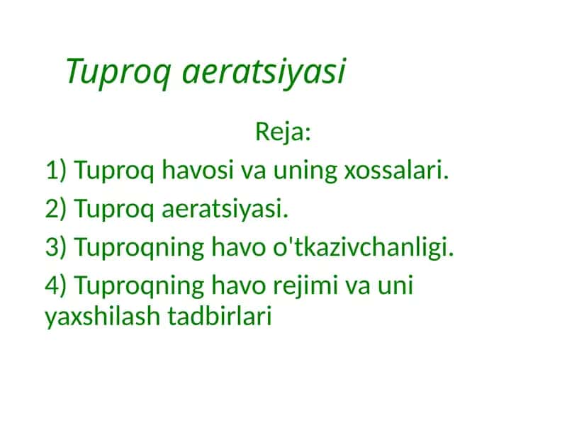 Tuproq aeratsiyasi 1