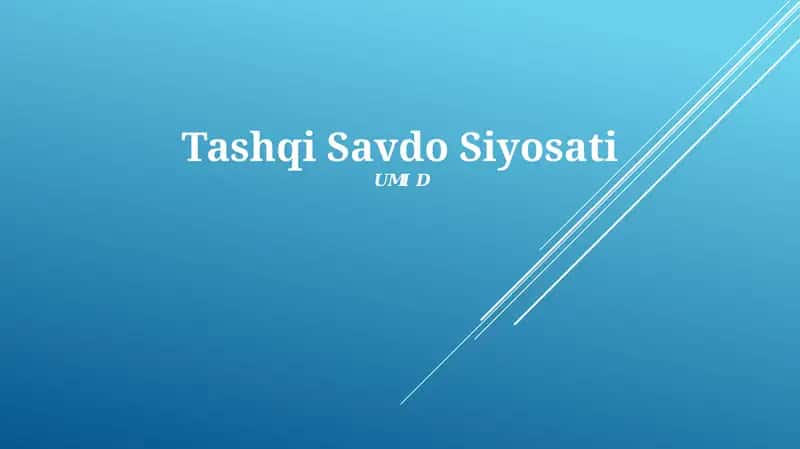 Toshq Savdo Siyosati 1