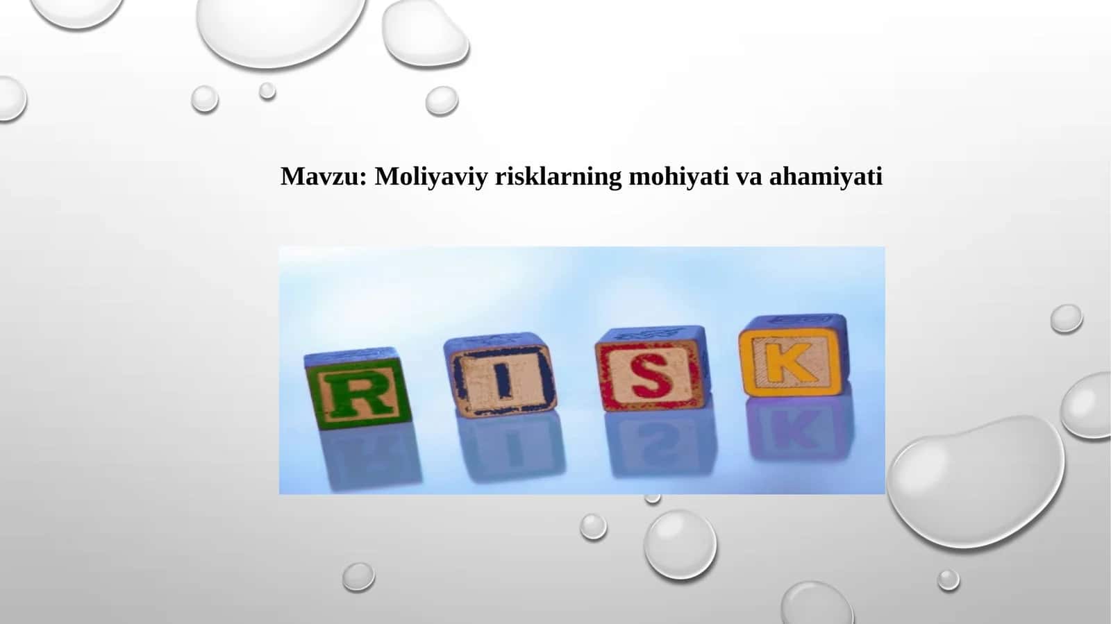 Moliyaviy risklarning mohiyati va ahamiyati 1
