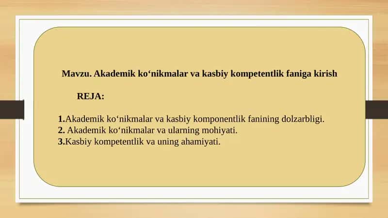 Akademik ko‘nikmalar va kasbiy kompetentlik 1