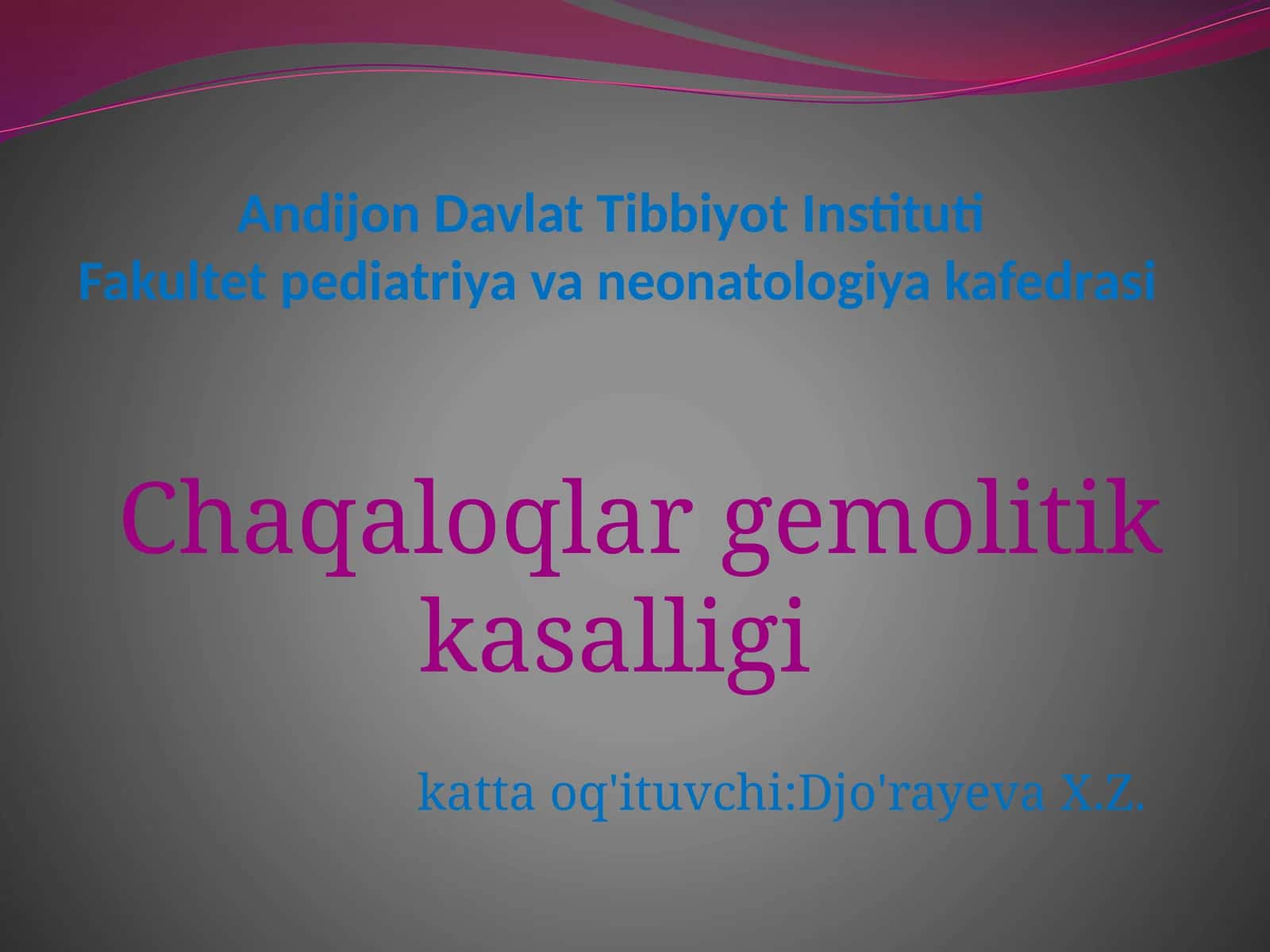 Chaqaloqlar gemolitik kasalligi (ChGK) xaqida tushuncha 1
