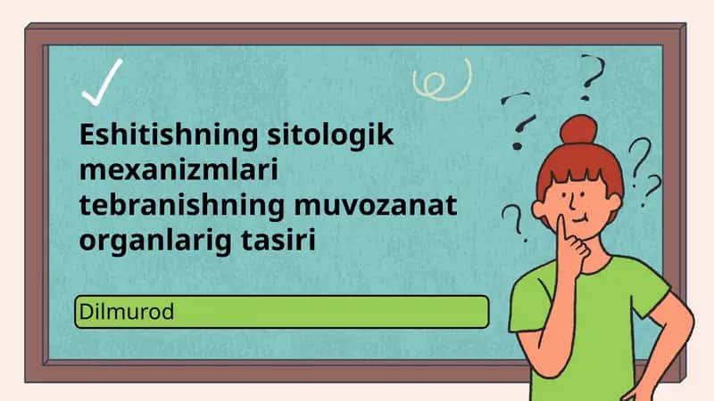 Eshitishning sitologik mexanizmlari 1