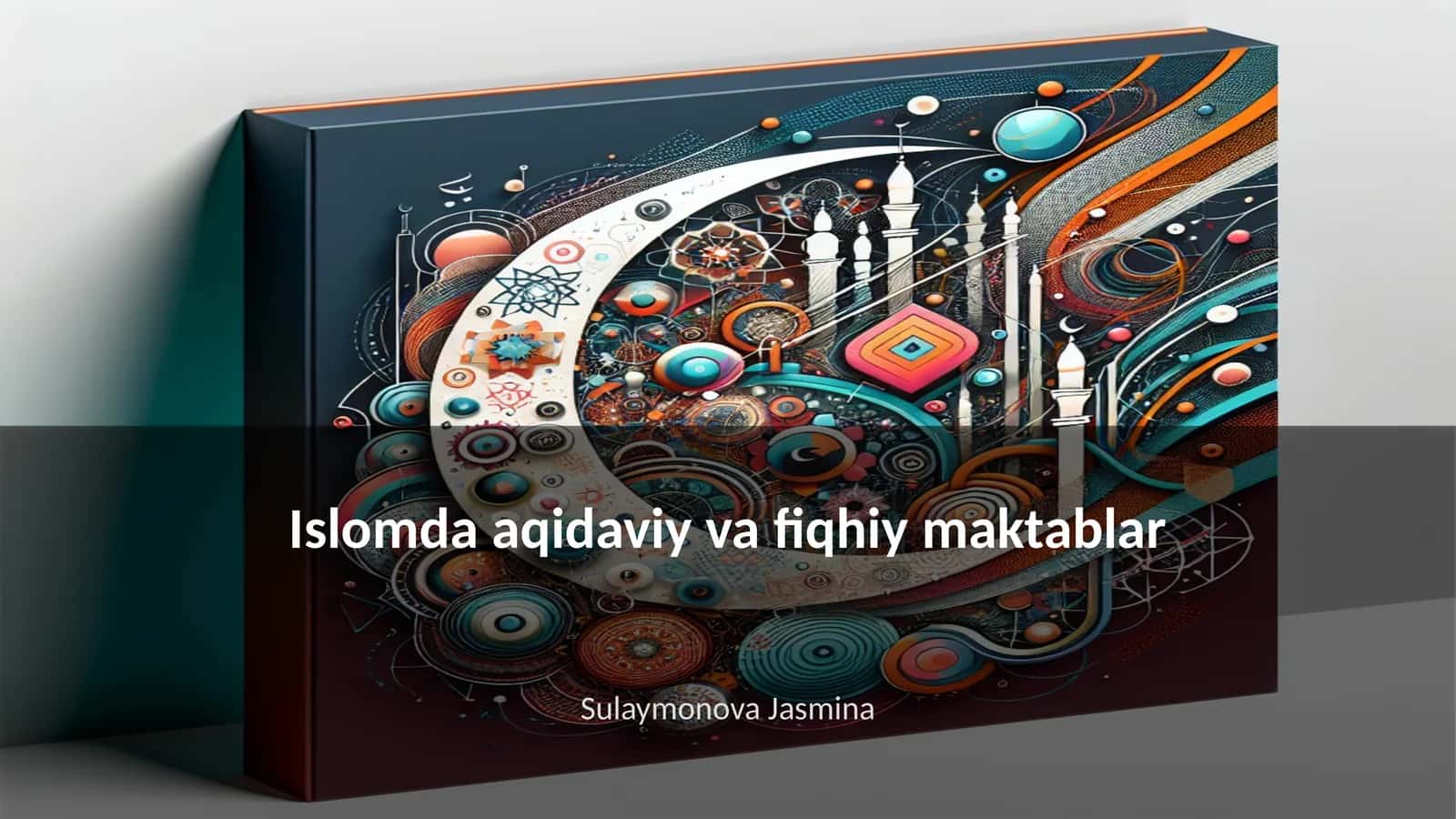 Islomda aqidaviy va fiqhiy maktablar 1
