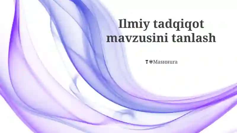 Ilmiy tadqiqot mavzusini tanlash