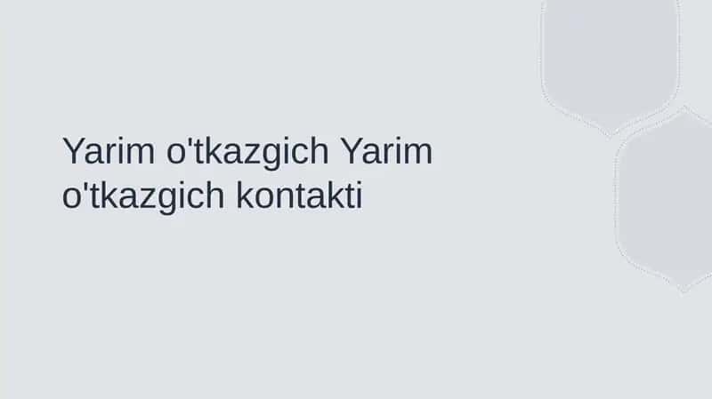 Yarim o'tkazgichlar 1