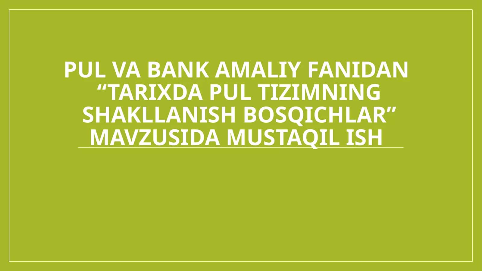 Tarixda pul tizimining shakllanish bosqichlari 1