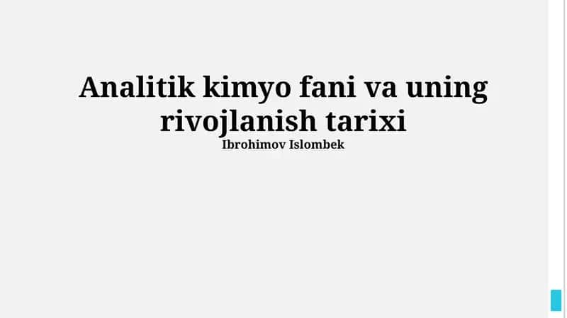 Analitik kimyo fani va uning rivojlanish tarixi 1