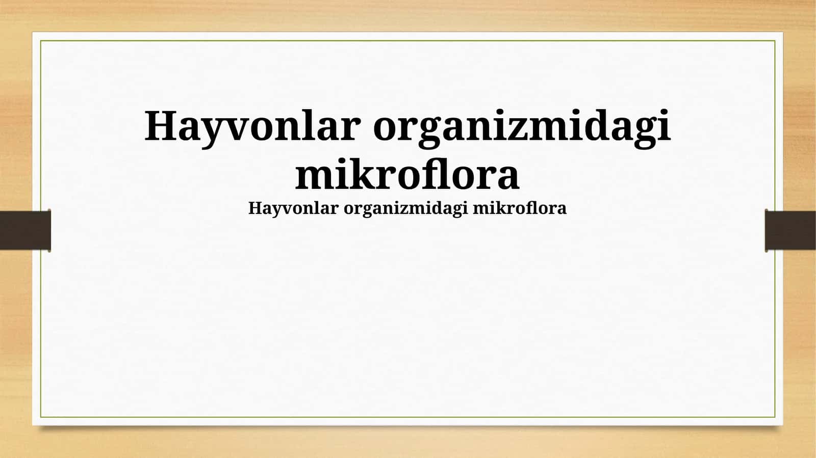 Hayvonlar organizmidagi mikroflora 1