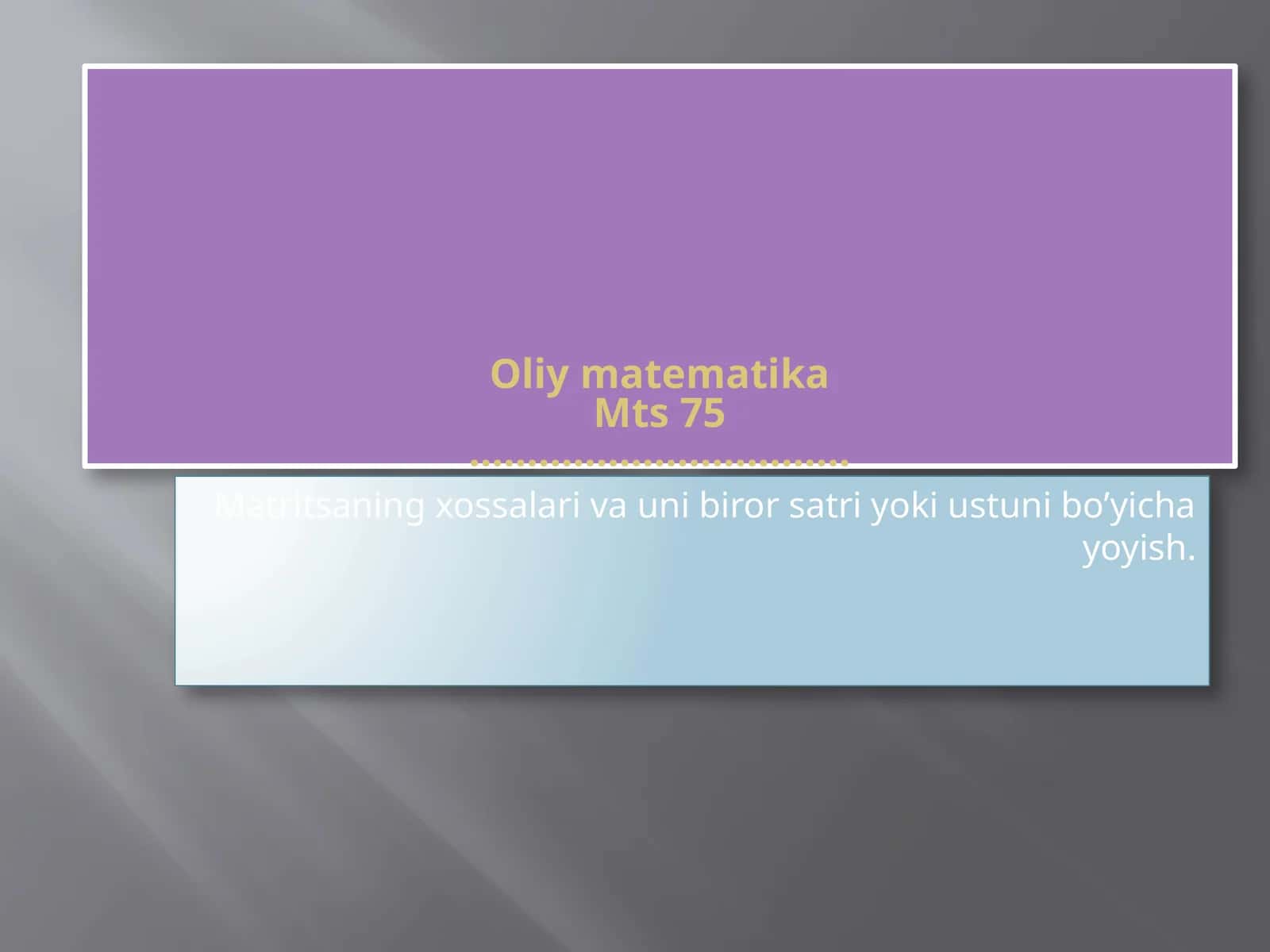 Oliy matematikaMts 75 1