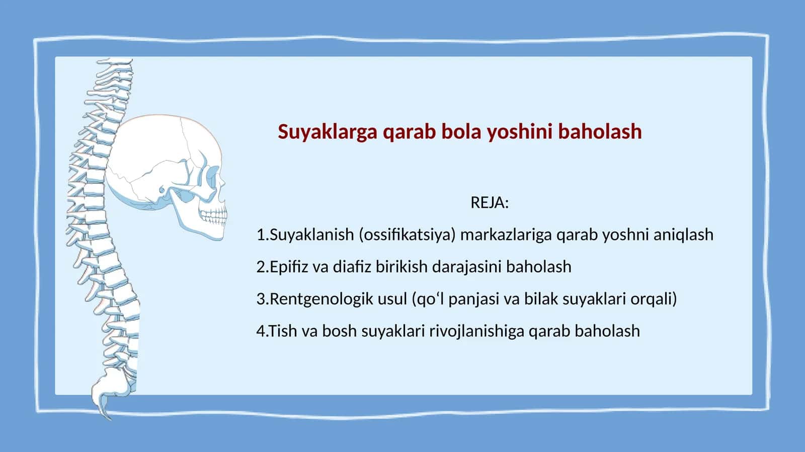 Suyaklarga qarab bola yoshini baholash 1