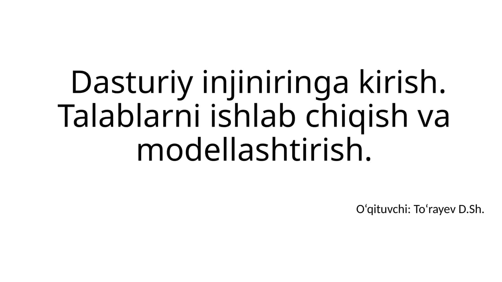 Dasturiy injiniringa kirish 1