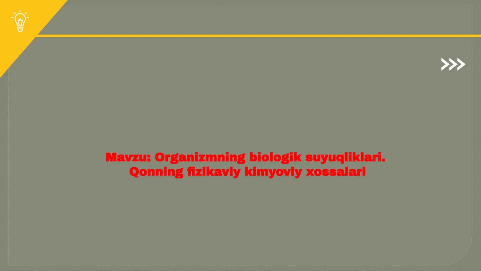 Organizmning biologik suyuqliklari 1