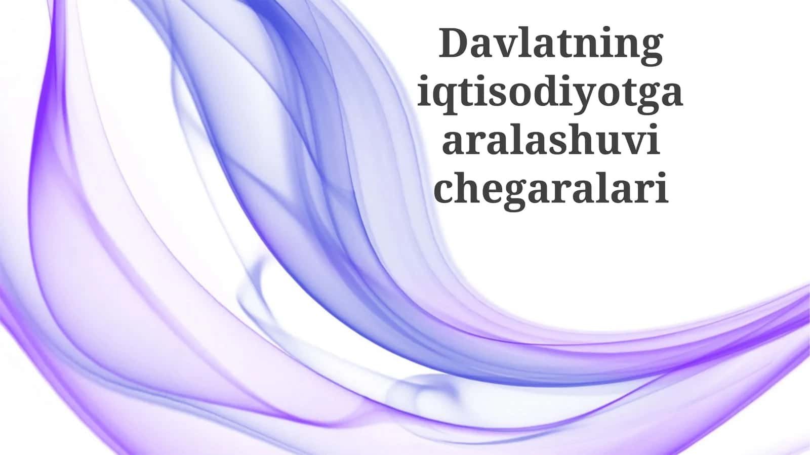 Davlat Aralashuvining Chegaralari 1
