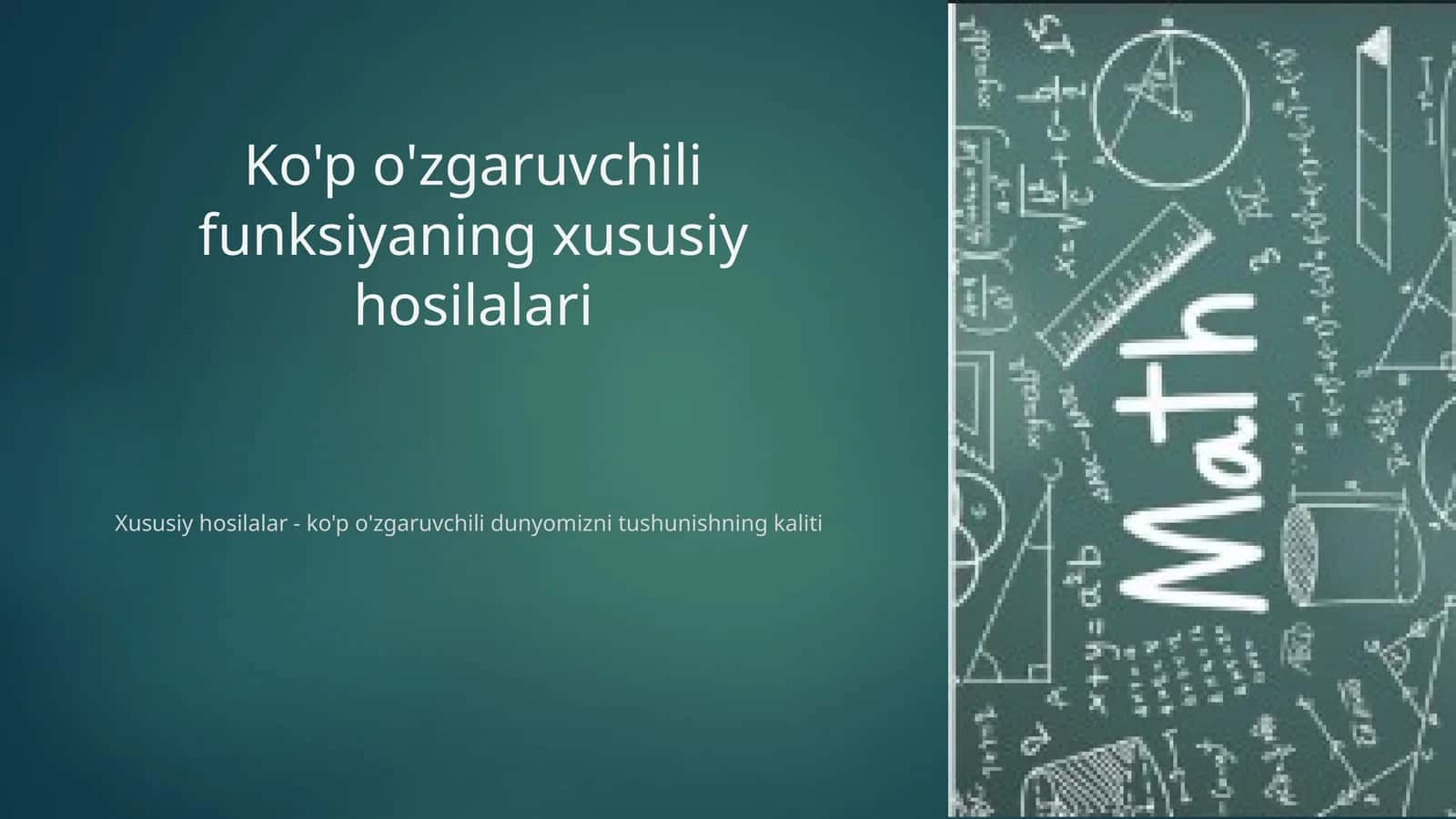Ko'p o'zgaruvchili funksiyaning xususiy hosilalari 1