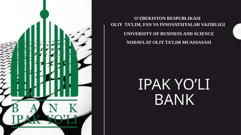 IPAK YO’LI BANK 1