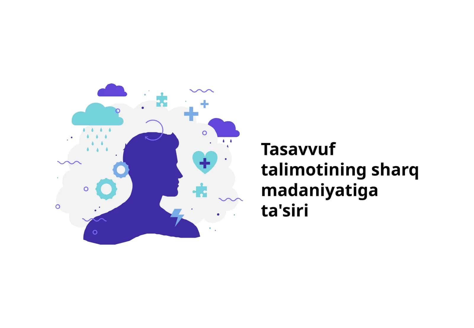 Tasavvuf talimotining sharq madaniyatiga ta'siri 1