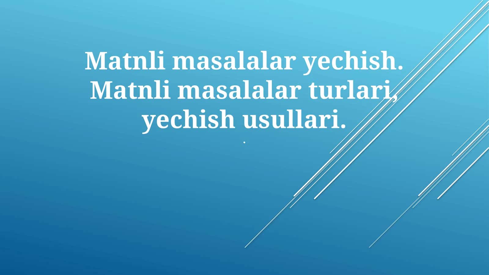 Matnli masalalar yechish 1