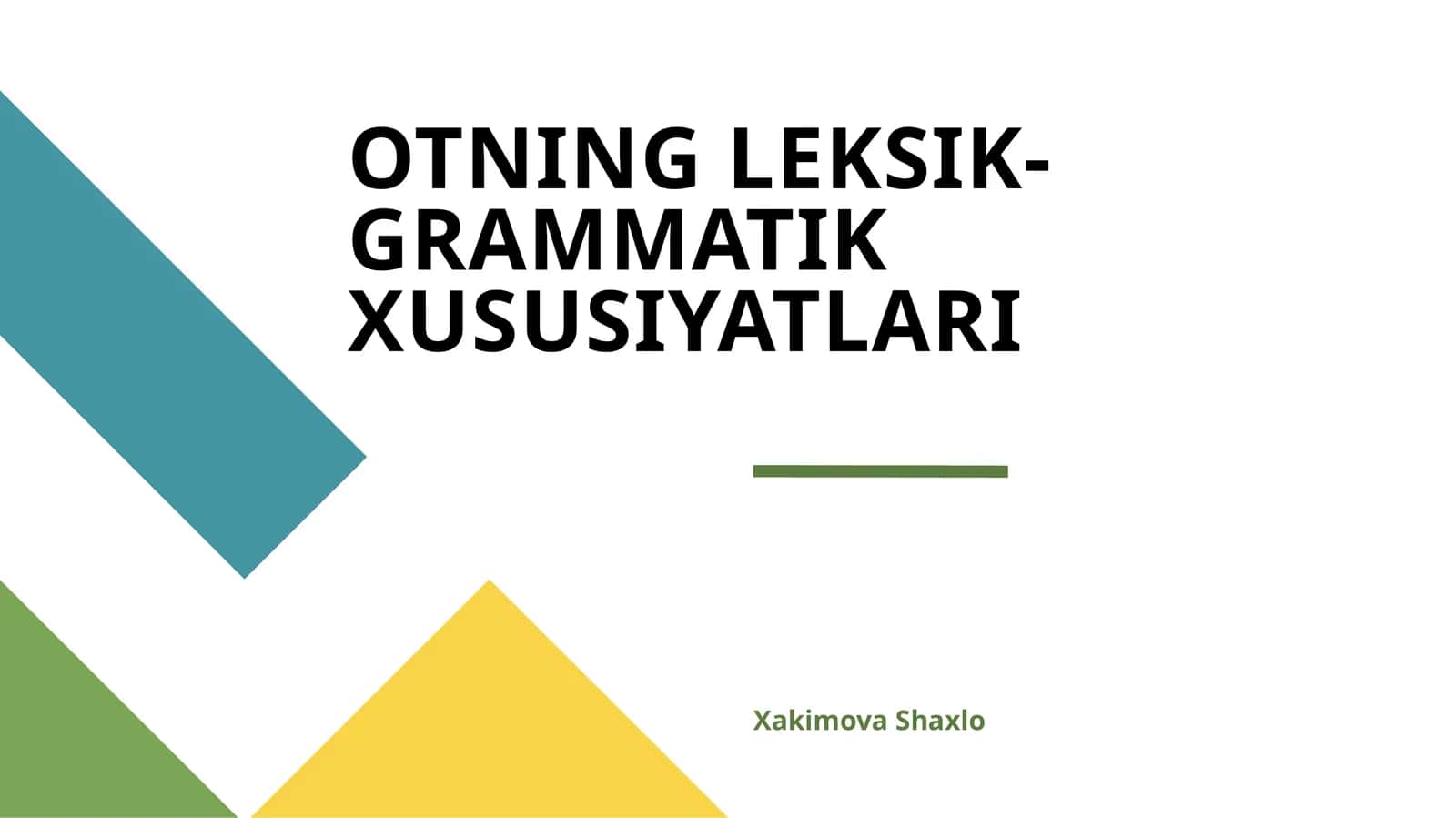 OTNING LEKSIK-GRAMMATIK XUSUSIYATLARI 1