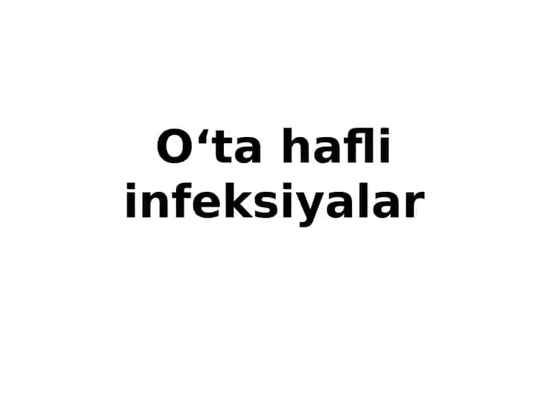 O‘ta hafli infeksiyalar