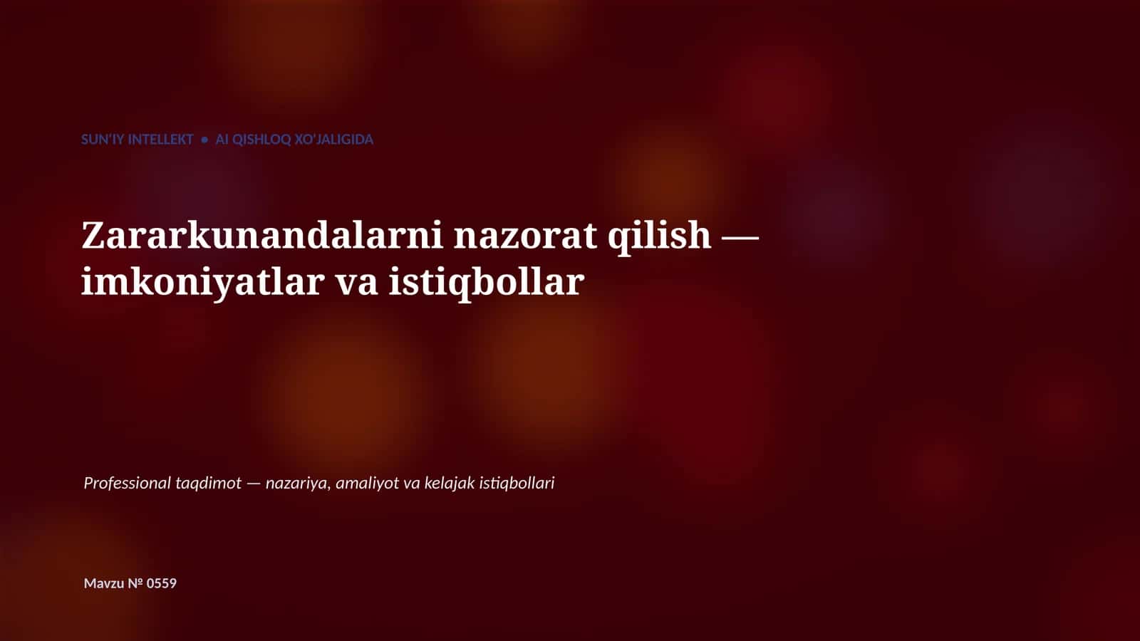 SUN'IY INTELLEKT • AI QISHLOQ XO'JALIGIDA 1