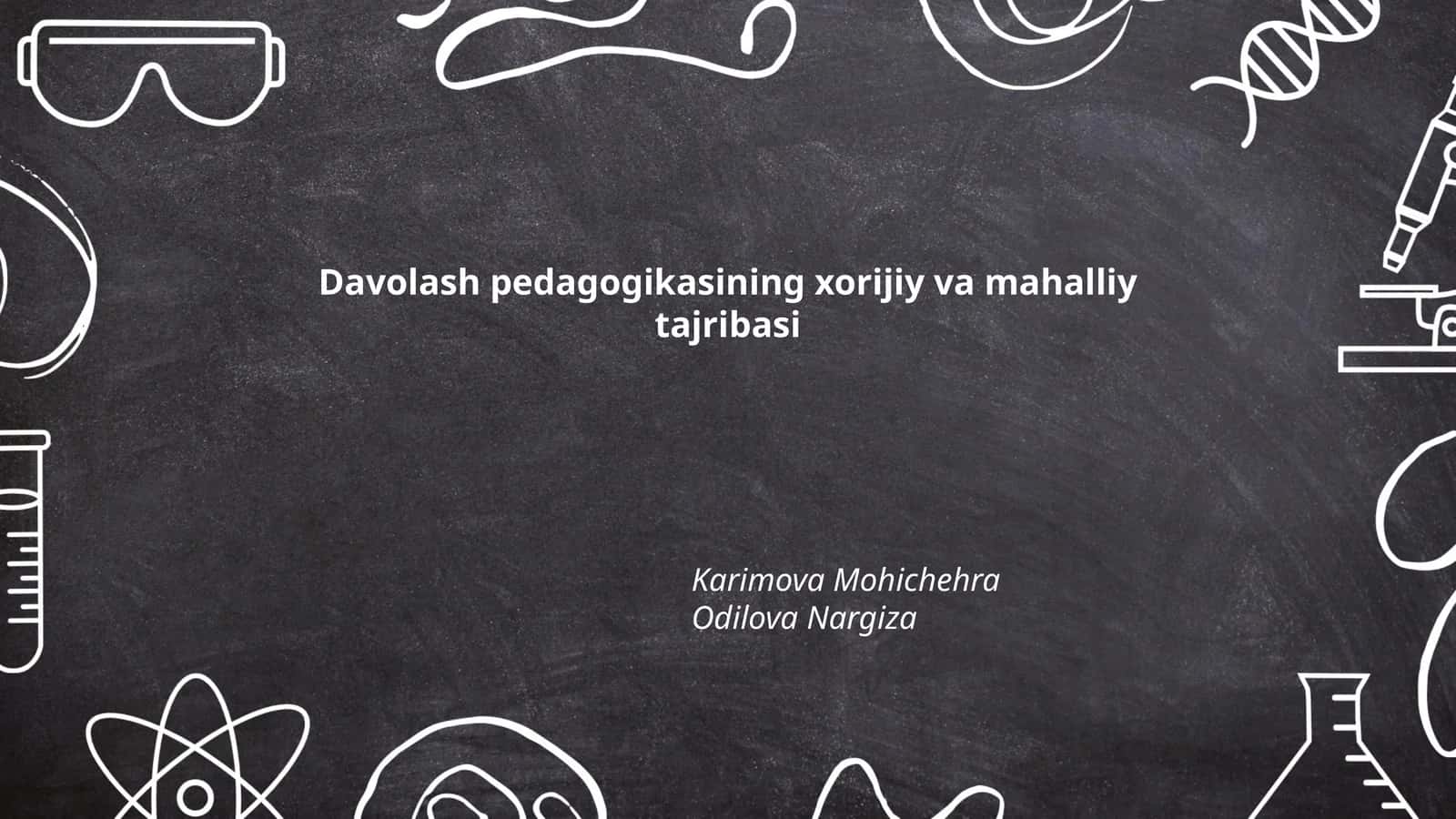 Davolash pedagogikasining xorijiy va mahalliy tajribasi 1