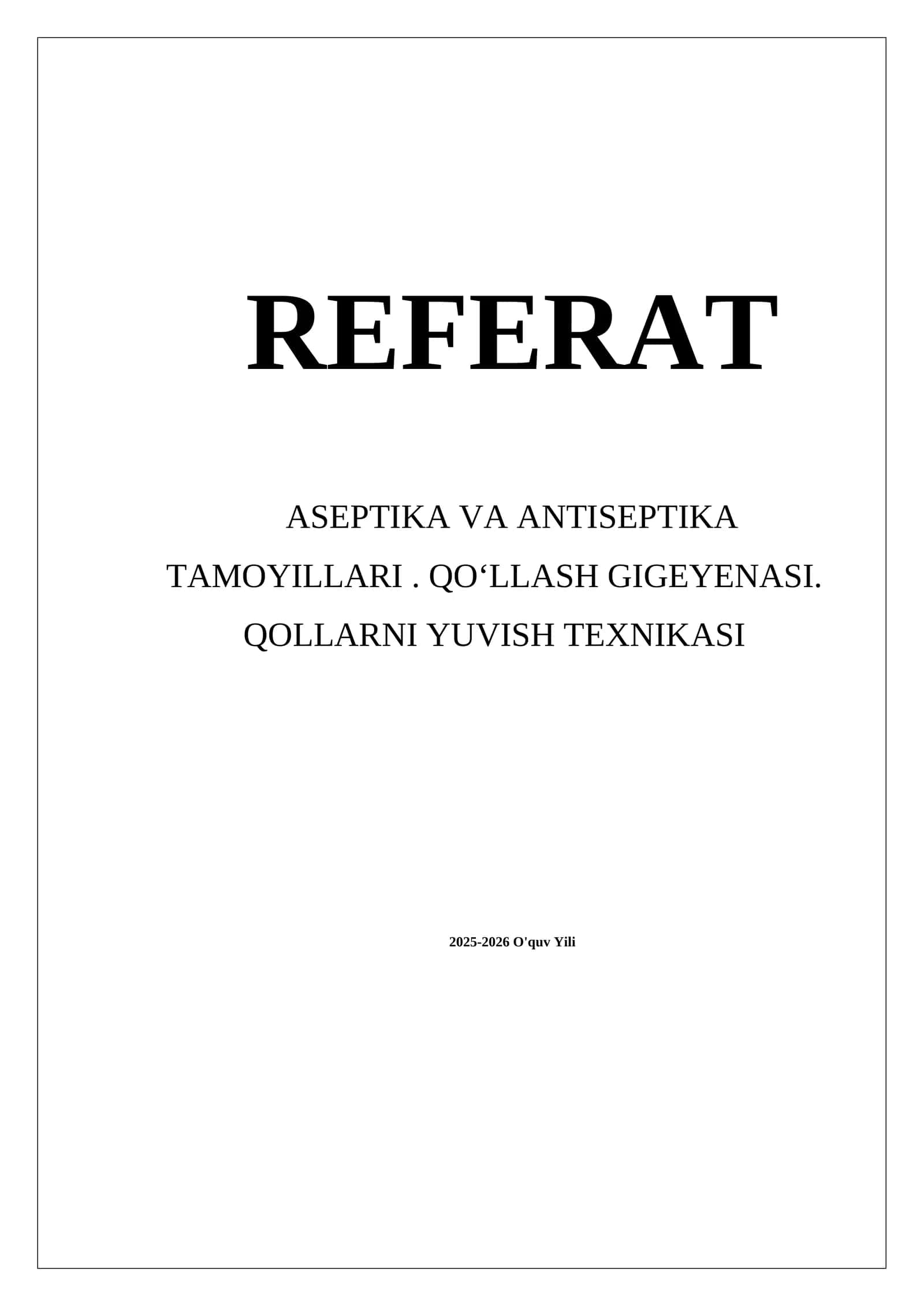 Aseptika va Antiseptika Tamoyillari 1