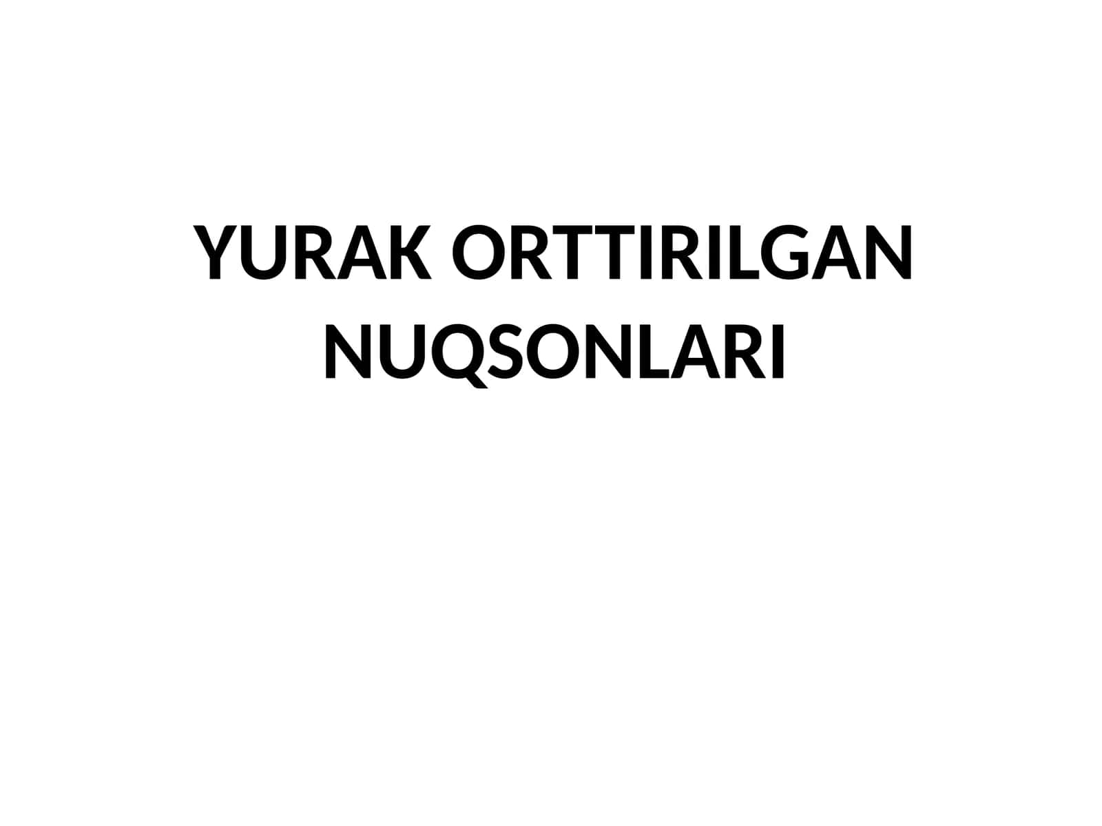 Yurak orttirilgan nuqsonlari 1