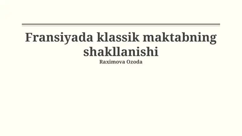 Frantsuz klassik maktabining shakllanishi 1