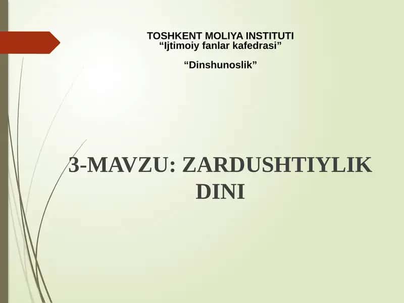 Zardushtiylik Dinining Vujudga Kelishi va Tarixiy Sharoit 1