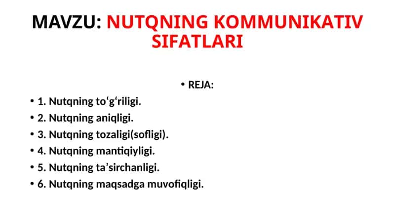 Nutqning Kommunikativ Sifatlari 1