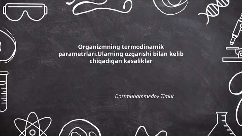 Organizmning termodinamik parametrlari 1