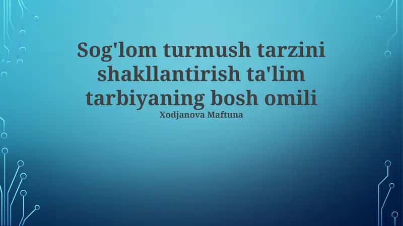 Sog'lom Turmush Tarzi Ta’limga Ta’siri 1