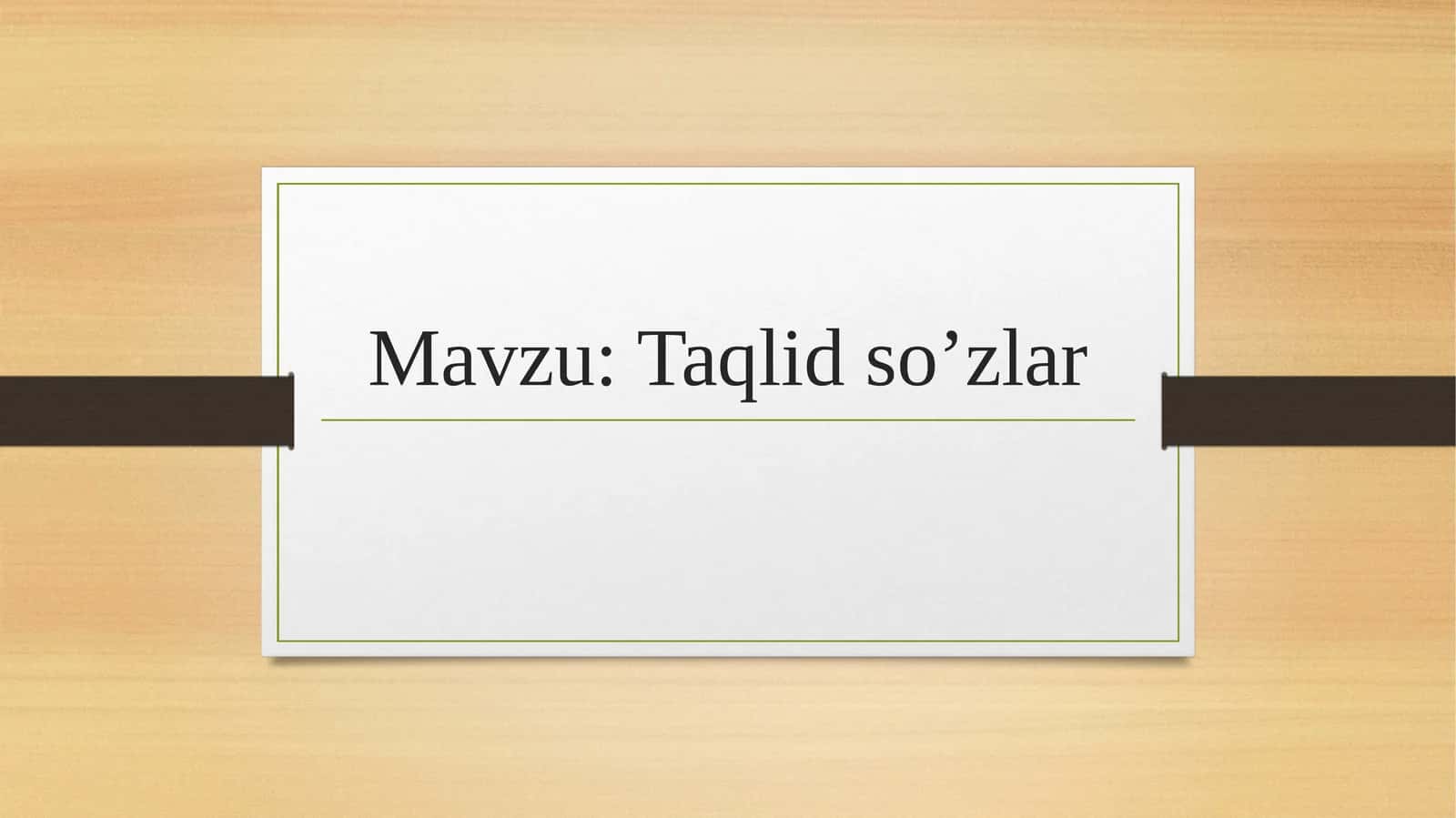 Taqlid so’zlar 1