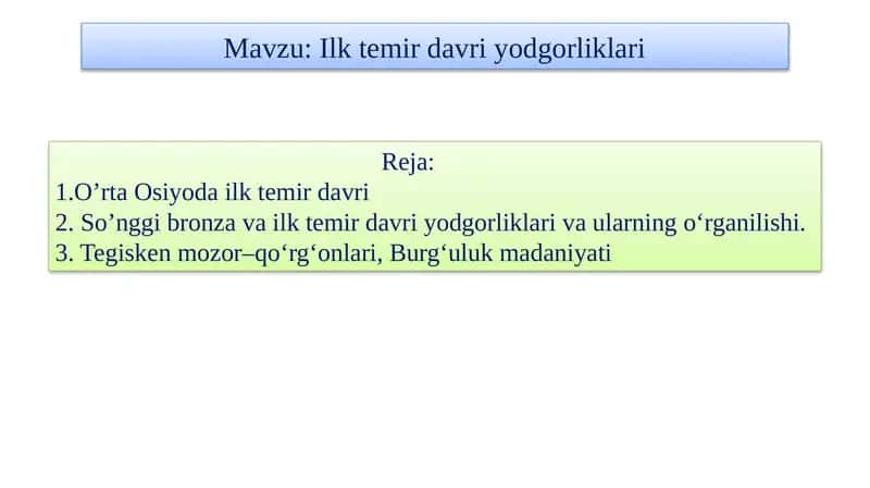 Ilk temirdavriyodgorliklari 1