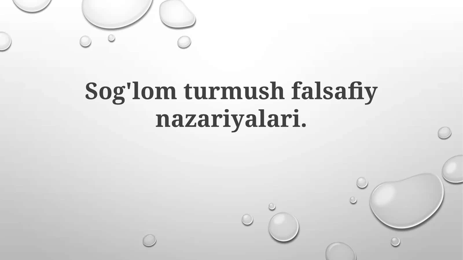 Sog'lom turmush falsafiy nazariyalari 1