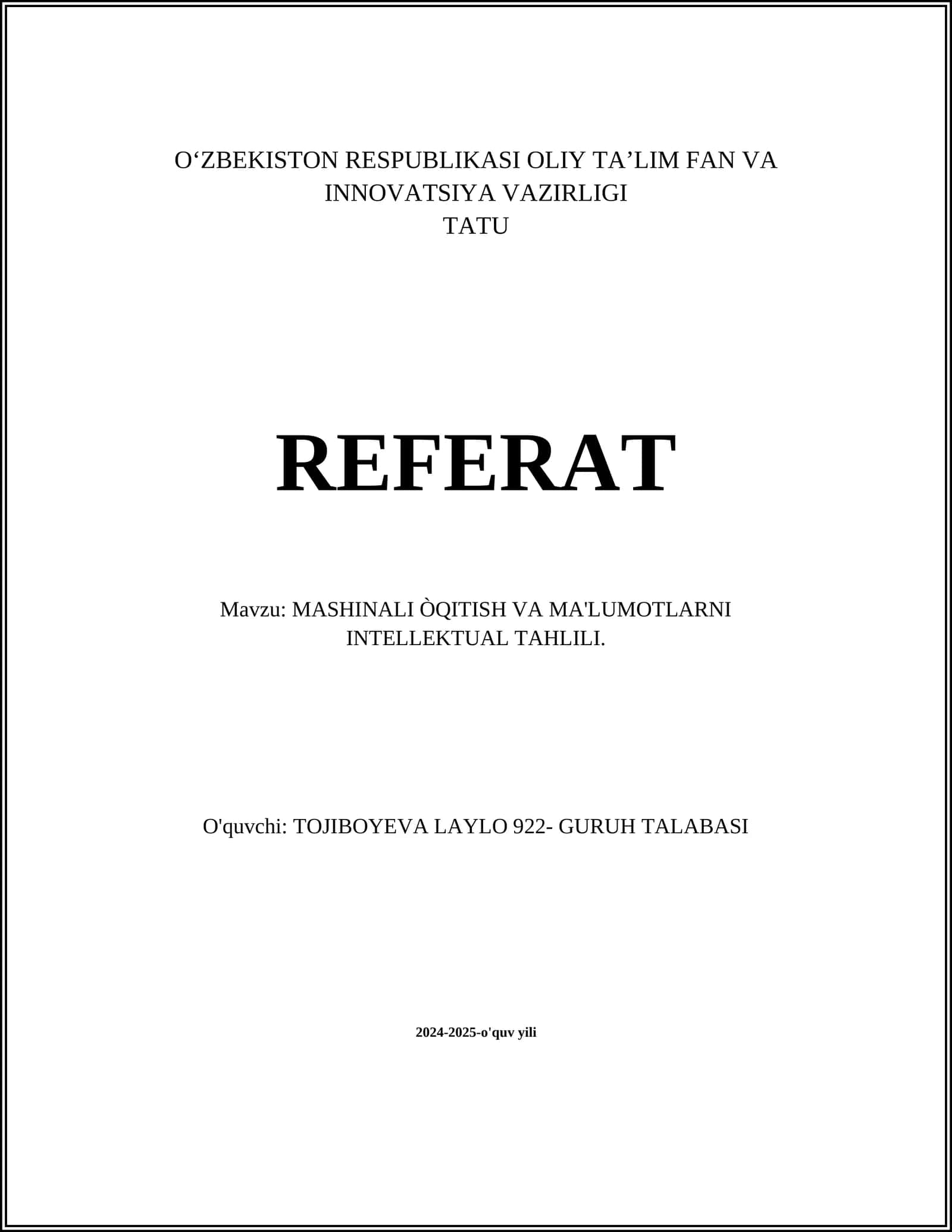 MASHINALI ÒQITISH VA MA'LUMOTLARNI INTELLEKTUAL TAHLILI 1
