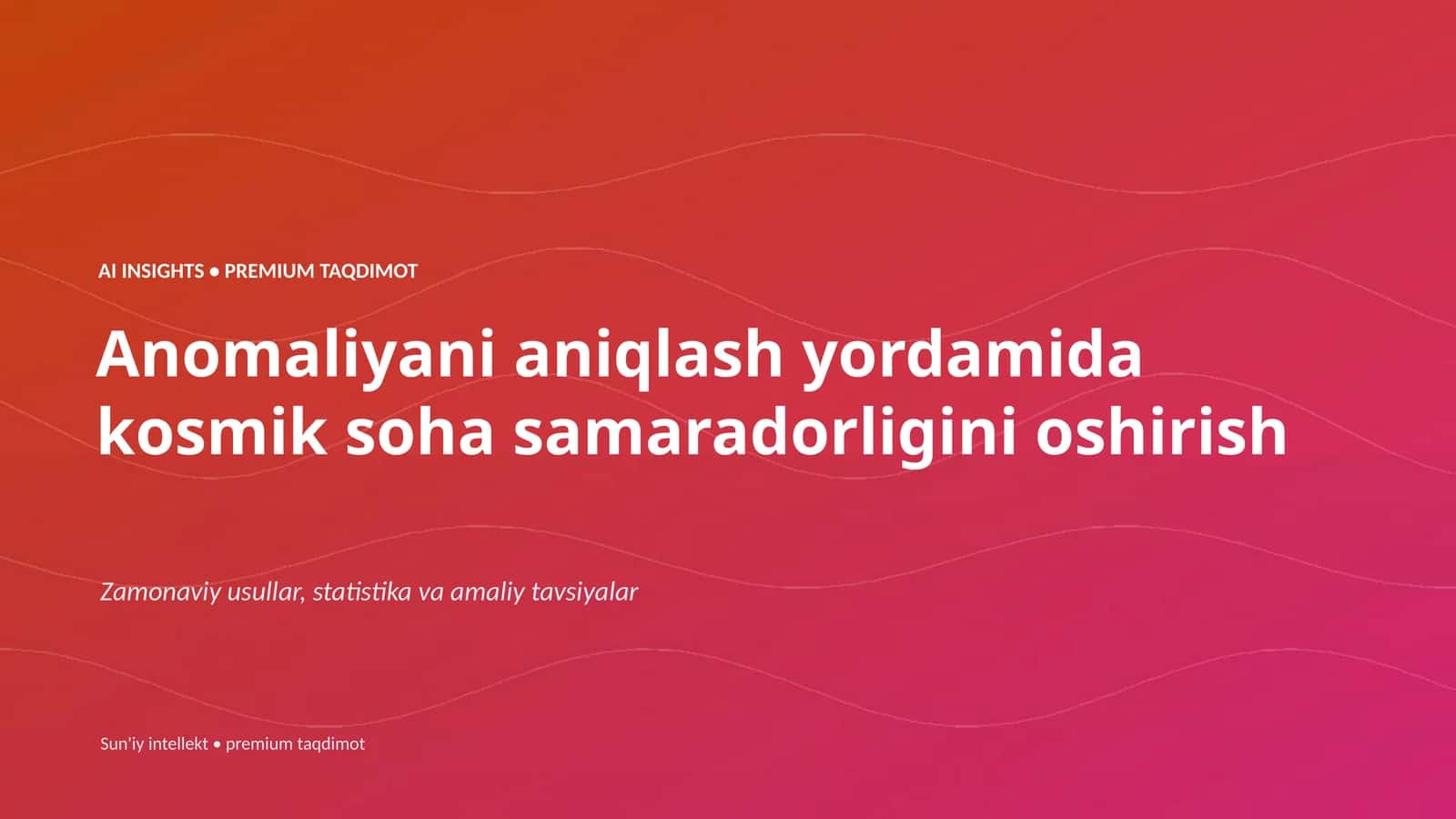 AI INSIGHTS • PREMIUM TAQDIMOT 1