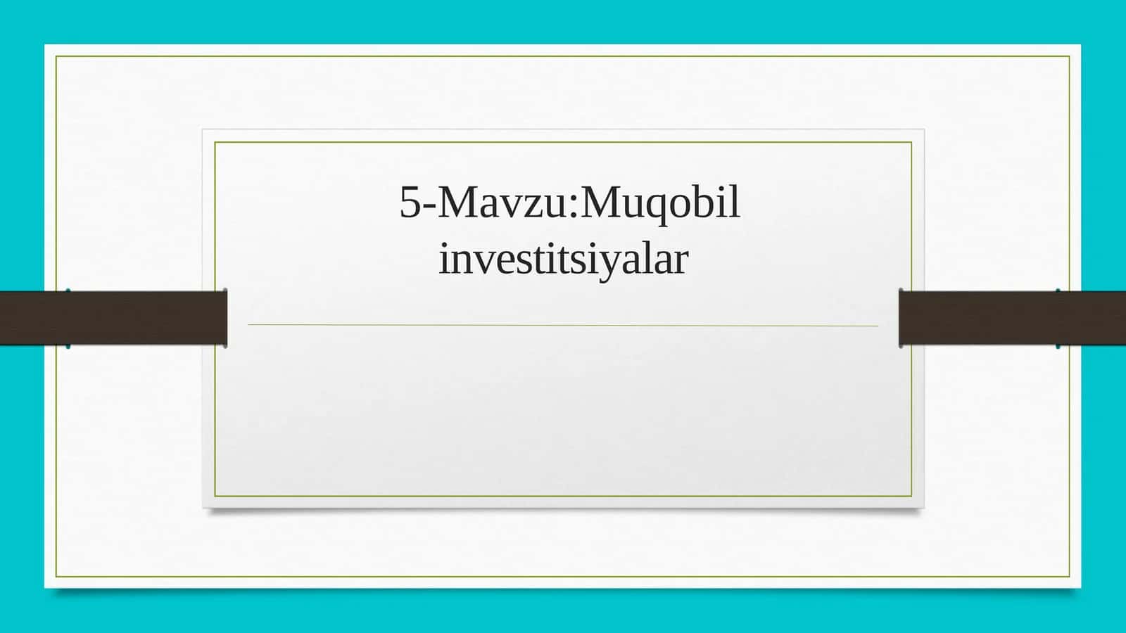 Muqobil investitsiyalar 1