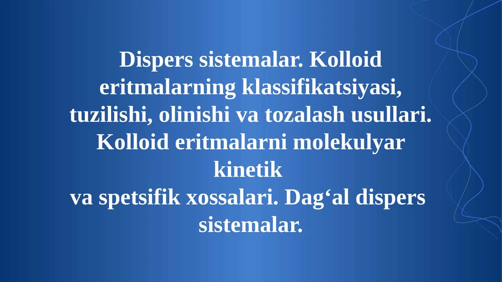 Dispers sistemalar. Kolloid eritmalarning klassifikatsiyasi, tuzilishi, olinishi va tozalash usullari. Kolloid eritmalarni molekulyar kinetik  va spetsifik xossalari. Dagʻal dispers  sistemalar. 1