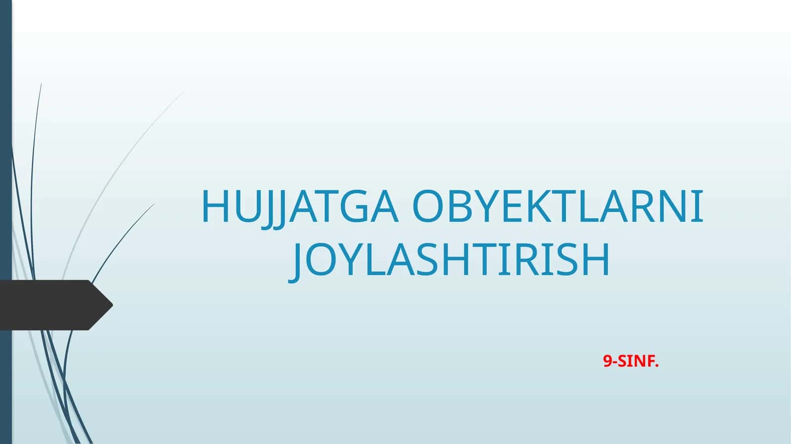 HUJJATGA OBYEKTLARNI JOYLASHTIRISH 9-SINF 1