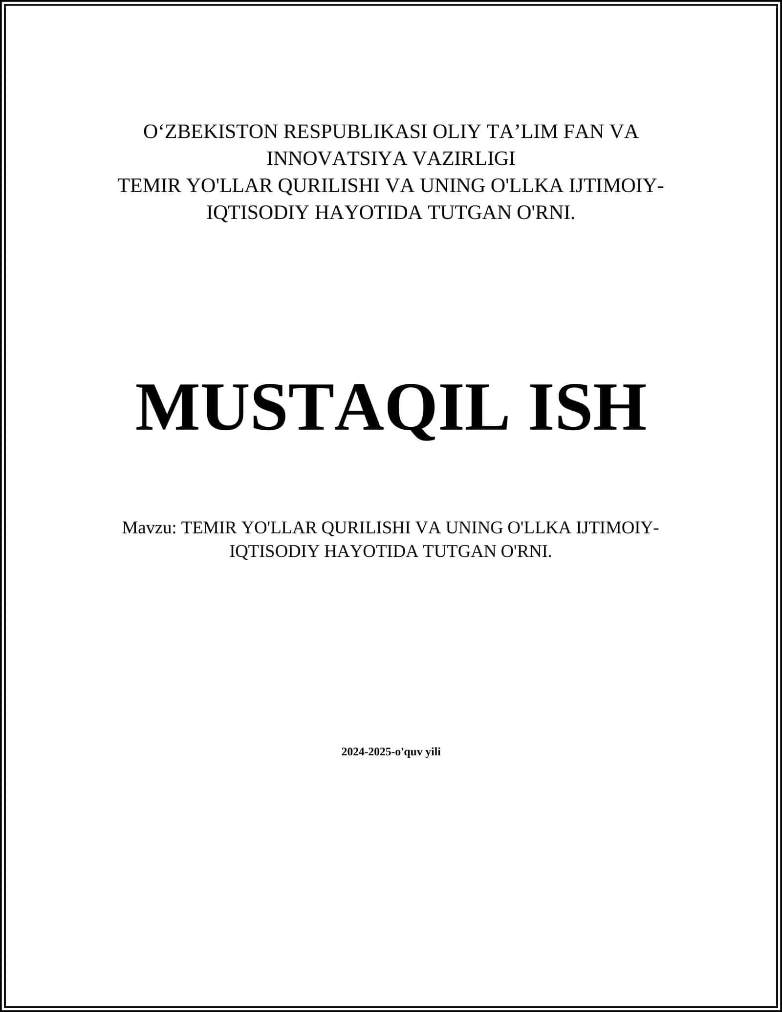 TEMIR YO'LLAR QURILISHI VA UNING O'LLKA IJTIMOIY-IQTISODIY HAYOTIDA TUTGAN O'RNI 1